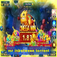 mr inbetween torrent